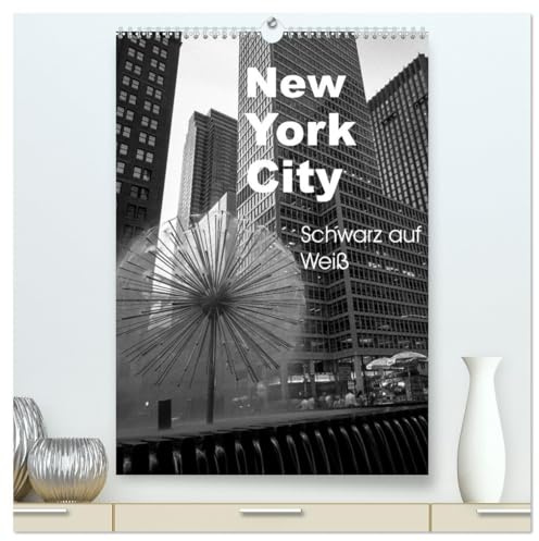 New York City Schwarz auf Weiß (hochwertiger Premium Wandkalender 2026 DIN A2 hoch), Kunstdruck in Hochglanz: New York City, die besten Schwarz Weiß Fotos (CALVENDO Orte)