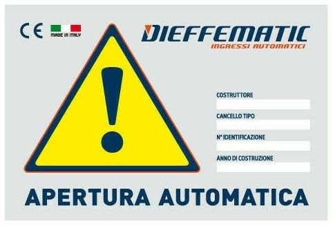 Dieffematic Cartello Segnalazione Automazione Cancello Elettrico - Monitor per Accesso Automatico in PVC, 22x15 cm