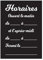 Panneau PVC HORAIRES fond noir mat format A5