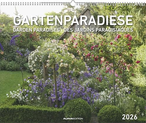 Gartenparadiese 2026 – Wandkalender 52 x 42,5 cm – Spiralbindung