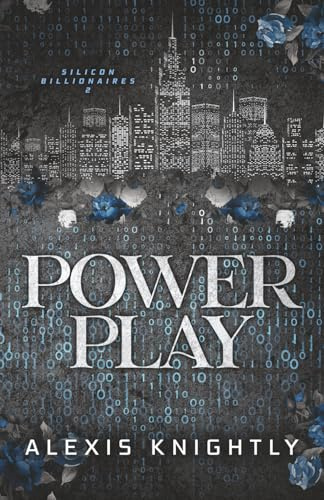 Power Play: A Hacker Arranged Marriage Romance (Silicon Billionaires, Band 2)