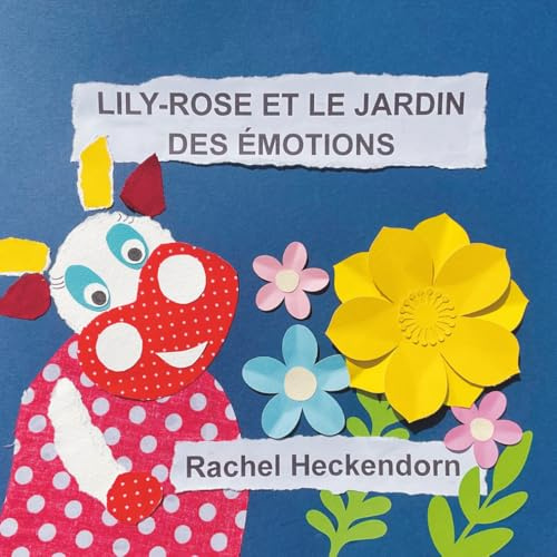 Lily-Rose et le jardin des émotions