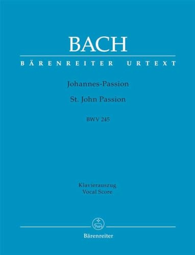 St. John Passion BWV 245 (Vocal Score)