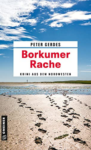 Borkumer Rache: Ein Krimi aus dem Nordwesten (Hauptkommissar Stahnke 19)
