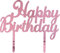 Cake Topper HAPPY BIRTHDAY Rosa Gold