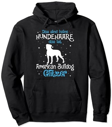 American Bulldog Das sind keine Hundehaare Hunde Pullover Hoodie