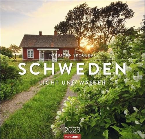Schweden - Licht und Wasser - Kalender 2023 - Weingarten-Verlag - Fotokalender - Torbjörn Skogedal - Wandkalender mit fantastischen Landschaftsfotos - 48 cm x 46 cm