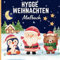 Hygge Weihnachten Malbuch: 45 Süße und Einfache Weihnachtsmotive Für Erwachsene, Jugendliche und Kinder