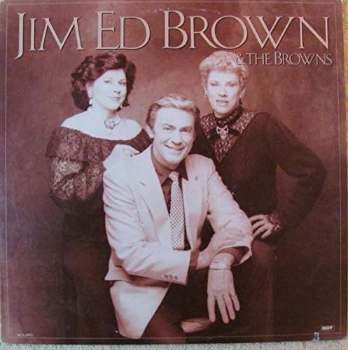 Jim Ed Brown & The Browns