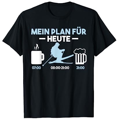 Lustig Skifahren Mein Plan für Heute - Ski Skier T-Shirt