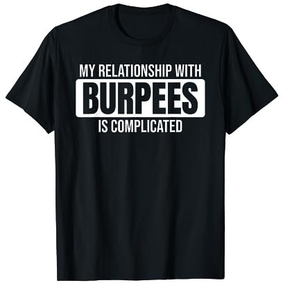 Funny Burpees - Bupees de entrenamiento Camiseta