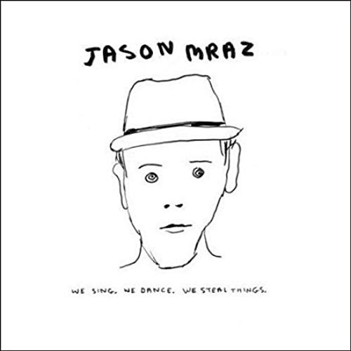 We Sing, We Dance, We Steal Things - Jason Mraz CD