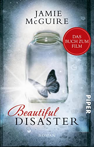 Beautiful Disaster: Roman (Beautiful-Serie 1)