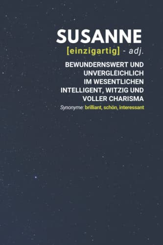 Susanne (einzigartig) bewundernswert: Notizbuch inkl. To Do Liste | Das perfekte Geschenk | personalisiert mit dem Namen Susanne | Geschenkidee | Geschenke | Name