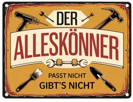 Der Alleskönner Metallschild in 15x20 cm - Passt nicht, gibt’s nicht für Werkzeuge und Bohrmaschine gelber Hintergrund im Vintage-Stil Handwerker Werkstatt