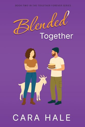 Blended Together (Together Forever, Band 2)
