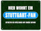 Hier wohnt ein Stuttgart-Fan Metallschild XL in 21x28 cm mit Rasenmotiv Sportfan Stuttgart Sport Deutschland Kult Blechschild