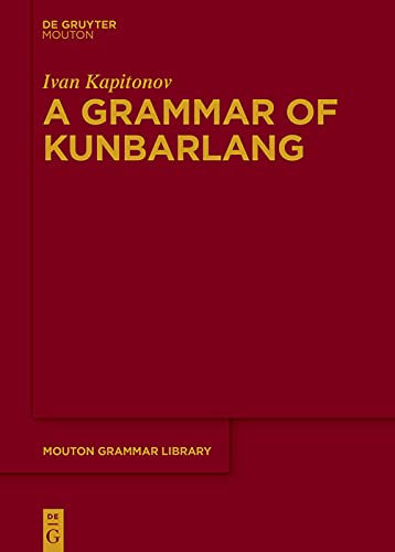 A Grammar of Kunbarlang (English Edition)