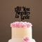 All You Need Is Love Cake Topper - All You Need Is Love Romantic Wedding Cake Topper - Bride/engagement/bachelorette Party Cake Topper, Acrylic Black Cake Toppers for Wedding
