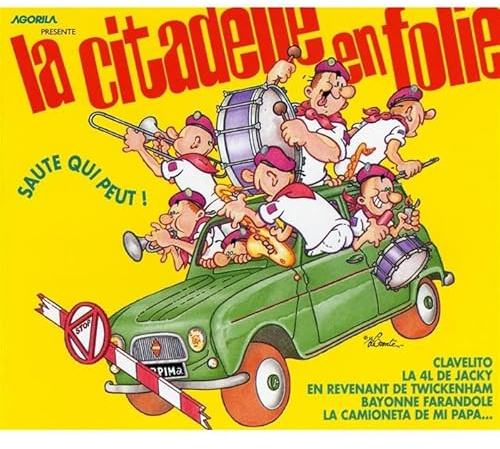 La Citadelle En Folie : Saute Qui Peut!