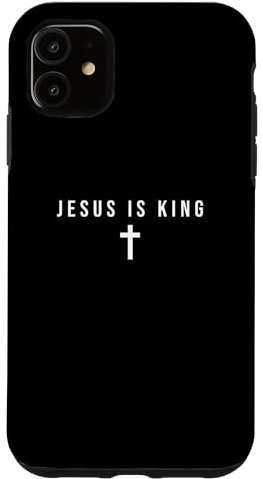 iPhone 11 Jesus Is King Bible Religious Scripture Quote Christian Case