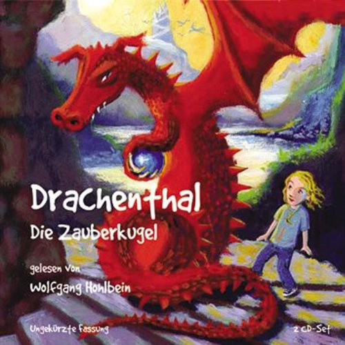 Drachenthal Die Zauberkugel Teil 3