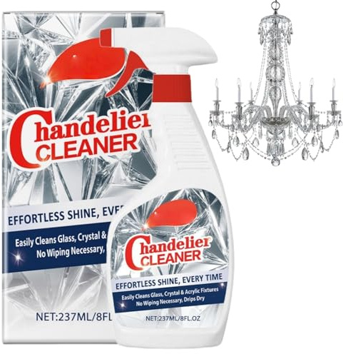 237ML Chandelier Cleaner Drip Dry Spray,Effective Glass Cleaners for Chandelier,No Wipe Away Dust Remover Spray for Chandelier,Fast Clean Finish on Glass and Crystal,Streak-Free Chandelier Cleaner