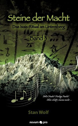 Steine der Macht - Band 3: Das Isais-Ritual am Untersberg von Wolf. Stan (2011) Taschenbuch