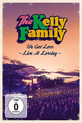The Kelly Family - We Got Love - Live At Loreley [2 DVDs] [2 DVDs]