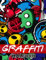 Graffiti Malbuch: FreeStyle of Art für Teenager, Mädchen beim Zeichnen | Mit 30 Abbildungen Seiten zum Geburtstag, Weihnachtsgeschenke