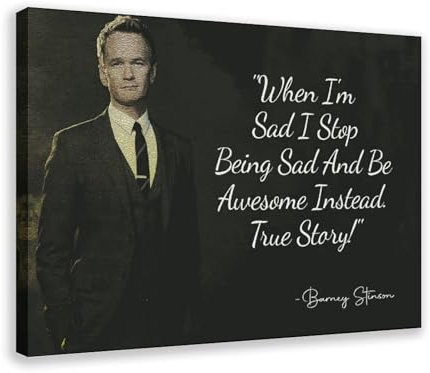 Poster auf Leinwand, Motiv How I Met Your Mother, TV-Serie Barney Stinson, inspirierende Zitate, Wandkunst, Dekordruck, Bild, Gemälde für Wohnzimmer, Schlafzimmer, Dekoration, Rahmen-Stil, 30,5 x