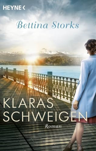 Klaras Schweigen: Roman