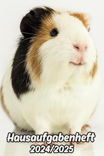 Hausaufgabenheft 2024/2025 Meerschweinchen: Wochenplaner mit Raum für Notizen und persönliche Programme August 2024 - Juli 2025 , für Jungs , Mädchen und Teenager