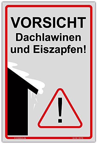 Schild Vorsicht Dachlawinen und Eiszapfen Hinweisschild 450x300mm Hochformat stabile Aluminiumverbundplatte 3mm stark