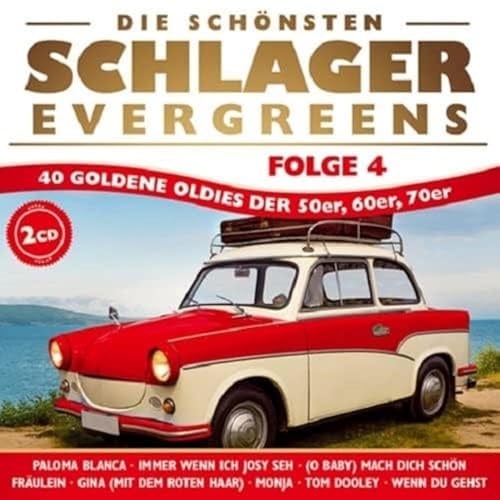 Die schönsten Schlager Evergreens; 40 Oldies der 50er; 60er, 70er; Paloma Blanca; Monja; Tom Dooley; Immer wenn ich Josy seh; O Baby mach dich schön; Fräulein