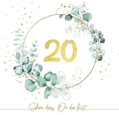 20 Servietten 20. Geburtstag Eukalyptus als Tischdeko mit Spruch Schön, dass Du da bist. Papierservietten Geburtstag Frau Mann 20 gold mit Motiv 33x33cm
