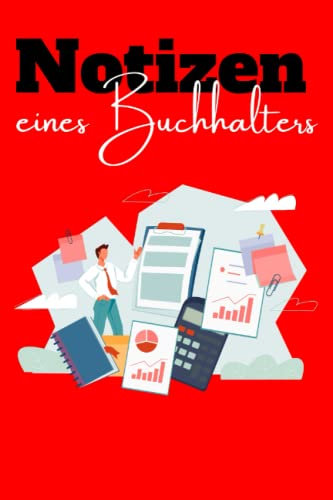 Notizen eines Buchhalters: Lustiges kariertes Notizbuch im A5-Format für die besten Kollegen | Geschenkidee für das Büro, den Abschied oder gute Freunde