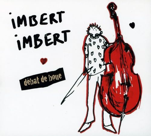 Imbert Imbert - Debat De Boue
