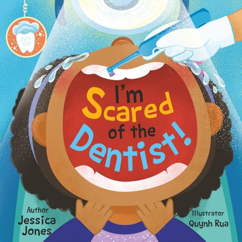 I'm Scared of the Dentist! (The Brave Worrier Adventures)