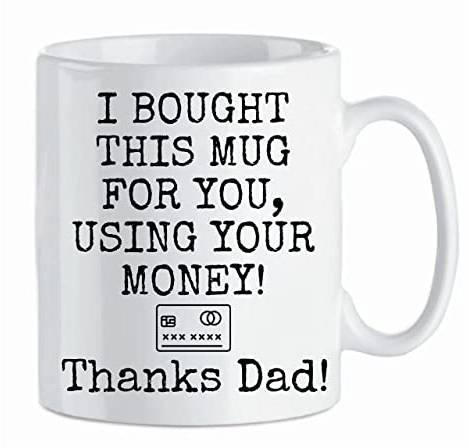 eBoutik - Father's Novelty Joke Gift Tea Cup - Funny Ceramic Coffee Mug for Fathers – Unique, Sarcastic, Fun, Present Idea for Bank of Dad – I Bought This Using Your Money