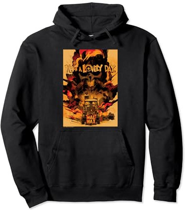 WB 100: Mad Max Fury Road What A Lovely Day Pullover Hoodie