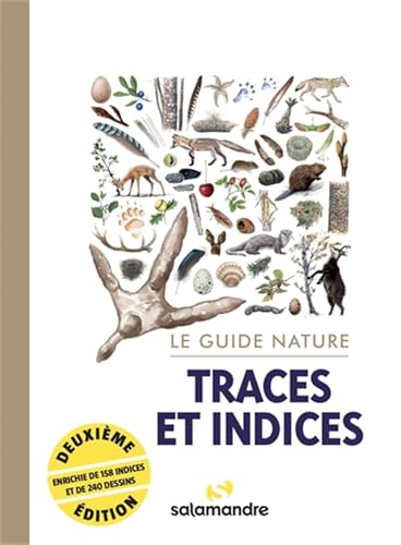 Le guide nature Traces et indices, 2e édition