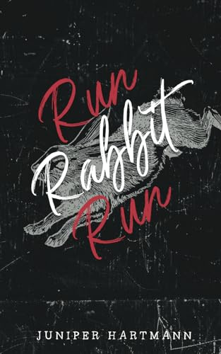Run, Rabbit, Run (Bunny Tales, Band 1)