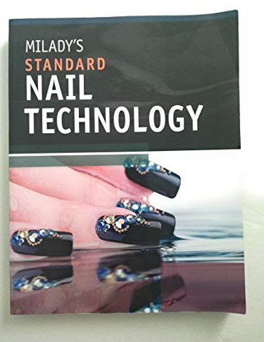 Milady's Standard Nail Technology
