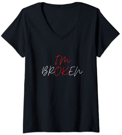 Femme I'm Ok I'm Broken Message caché Coeur brisé Hommes Femmes T-Shirt avec Col en V