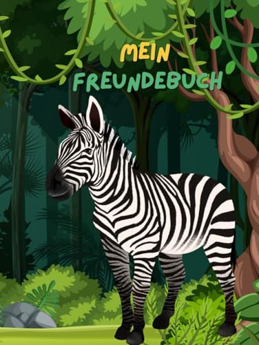 Mein Freundebuch: „Hier brüllen nicht nur die Löwen – meine wilden Freunde“