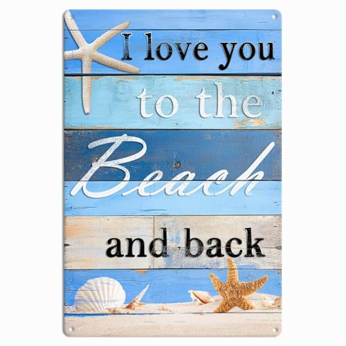 Schild mit Aufschrift I Love You To The Beach and Back, Küstenzimmer-Dekoration für Teenager-Mädchen, Metall-Wandkunst, 20,3 x 30,5 cm, Vintage-Blechschild für Seeliebhaber, Geschenk