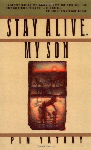 Stay Alive, My Son (Touchstone Books) by Pin Yathay (15-Oct-1988) Paperback