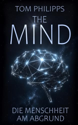 The Mind: Die Menschheit am Abgrund