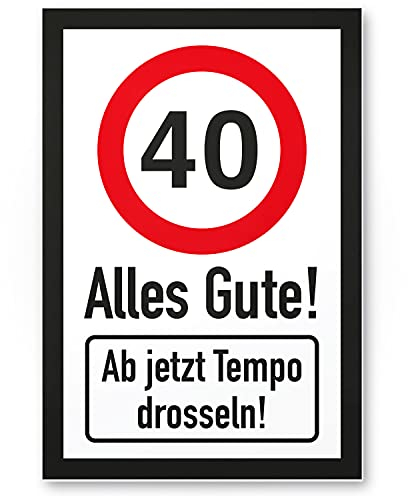 DankeDir! 40 Tempo Drosseln Schild - Alles Gute Geschenk 40. Geburtstag Geschenkidee Geburtstagsgeschenk Vierzigsten Geburtstagsdeko Partydeko Party Zubehör Geburtstagskarte